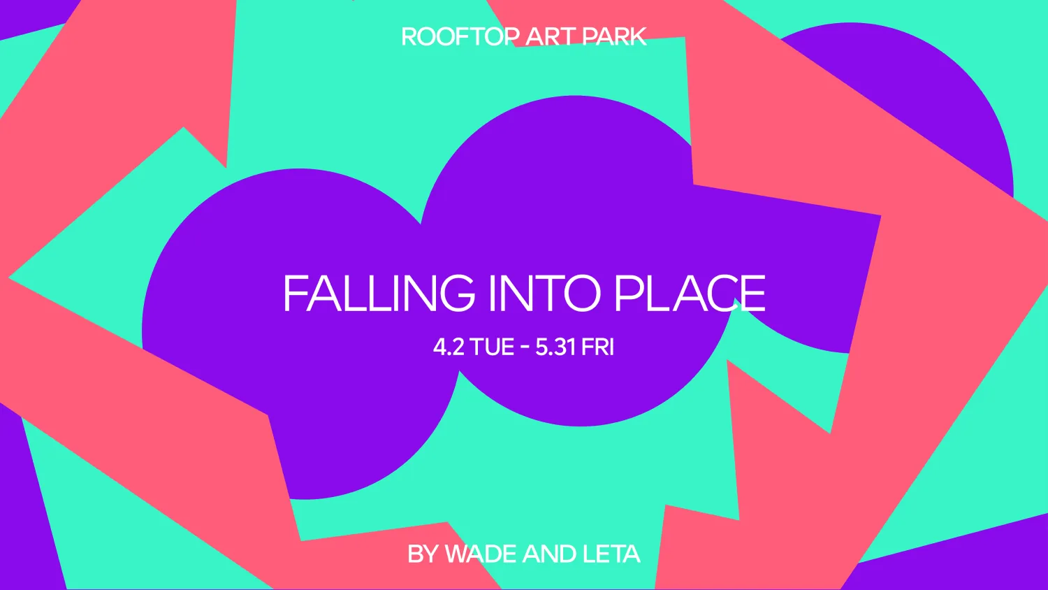ROOFTOP ART PARK 「Falling Into Place」 image1