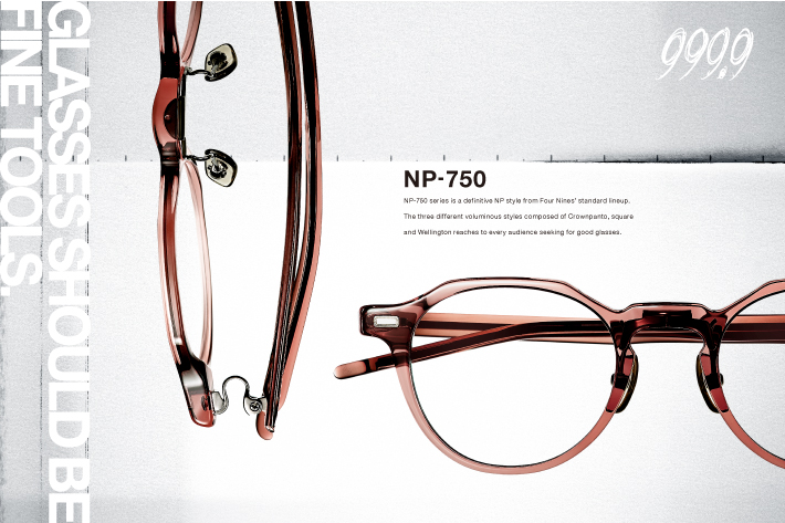 〈999.9〉NEW COLLECTION 2023 SPRING NP-750 series – GINZA SIX | GSIX