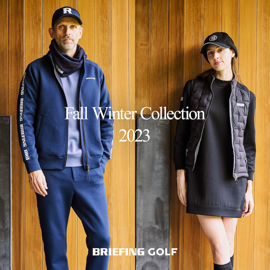 BRIEFING GOLF Fall Winter Collection 2023】 – GINZA SIX | GSIX